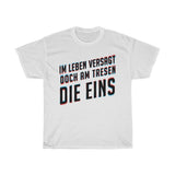 Unisex Basic T-Shirt - "Im Leben versagt"